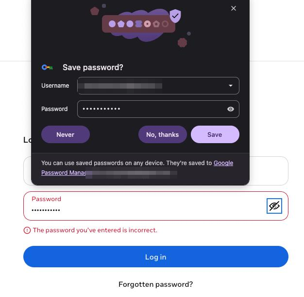 A browser's "Save password?" prompt sitting on top of a login page whose error message reads "The password you've entered is incorrect"